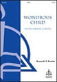 Wondrous Child SATB choral sheet music cover